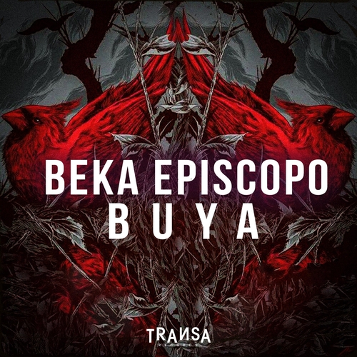Beka Episcopo - Buya [TRANSA617]